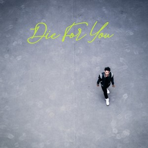 ดาวน์โหลดและฟังเพลง Die For You พร้อมเนื้อเพลงจาก Kristian Luc