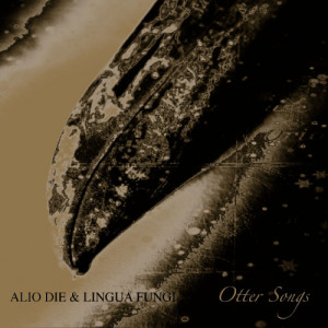 อัลบัม Otter Songs ศิลปิน Alio Die & Jack or Jive