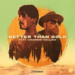 Justin Hawkes的專輯Better Than Gold