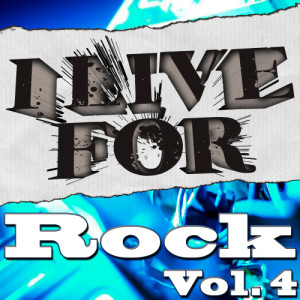 Various Musique的專輯I Live For Rock Vol. 4