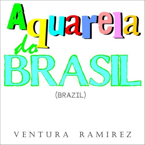 Aquarela do Brasil