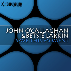 Album Save This Moment oleh John O'Callaghan