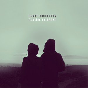 ดาวน์โหลดและฟังเพลง Chasing Rainbows พร้อมเนื้อเพลงจาก Robot Orchestra