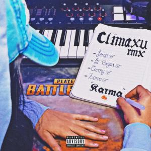 อัลบัม CLIMAXU (Remix) (feat. Lil Bryan, Carmy, Zorro & KandC & KandZ) (Explicit) ศิลปิน Jemp