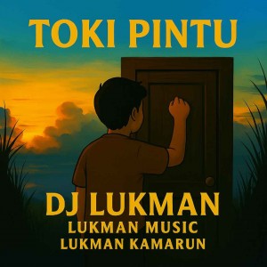 Album Toki Pintu from Dj lukman