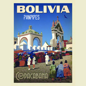Album Panpipes From Bolivia (Visit Copacabana) oleh Pastor Solitario