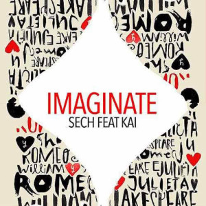 ดาวน์โหลดและฟังเพลง Imaginate (Explicit) พร้อมเนื้อเพลงจาก Sech