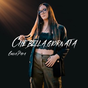 Album Che bella giornata from GIULIA PAPA