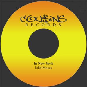 收聽John Mouse的In New York歌詞歌曲
