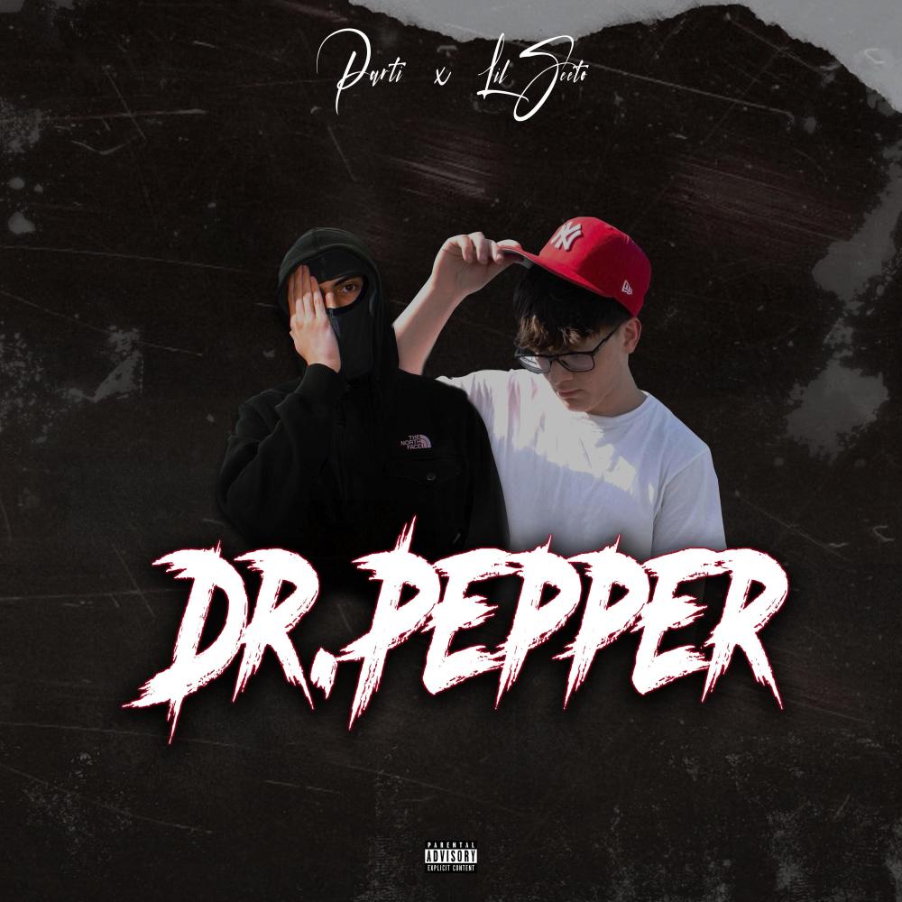 Dr. Pepper (feat. Lil Seeto) (Explicit)