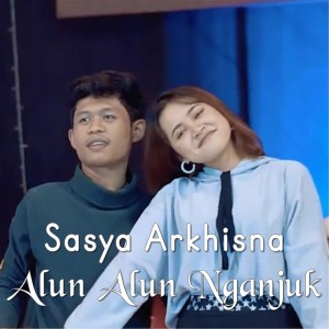 Dengarkan Alun Alun Nganjuk lagu dari Sasya Arkhisna dengan lirik
