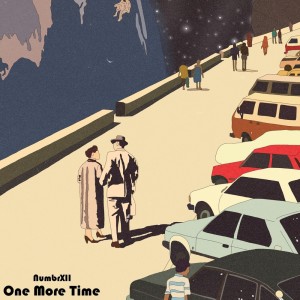 收听NumbrXII的One More Time歌词歌曲