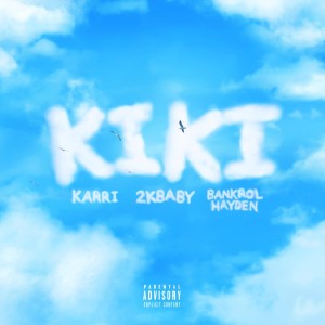 อัลบัม Kiki (Explicit) ศิลปิน Karri