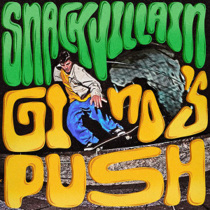 Album Gino's Push oleh Snack Villain