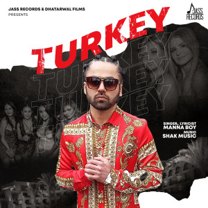 收聽Manna Boy的Turkey歌詞歌曲