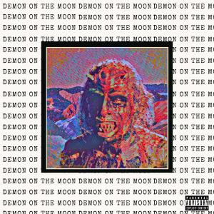 Album Demon On The Moon (Explicit) from MDTA