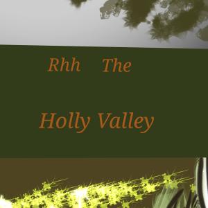 Rhh The Holly Valley dari redhotharp