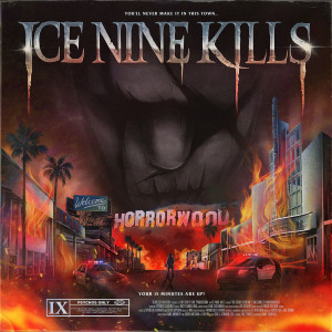 Ice Nine Kills的專輯Welcome To Horrorwood: Under Fire (Explicit)