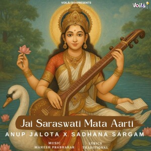 Album Jai Saraswati Mata Aarti from Anup Jalota