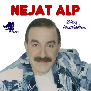 ดาวน์โหลดและฟังเพลง Geçti Ömrüm พร้อมเนื้อเพลงจาก Nejat Alp