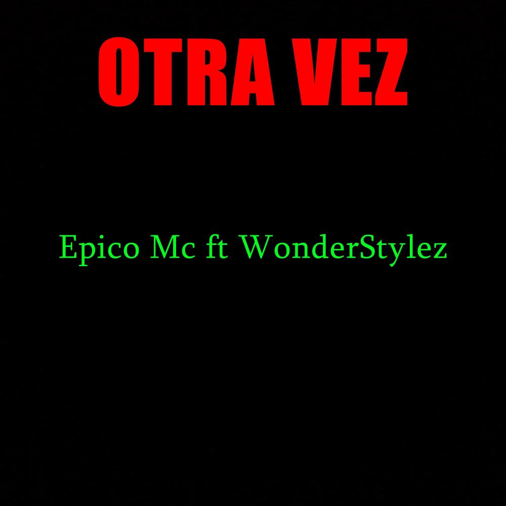 Otra vez(feat. WonderStylez)