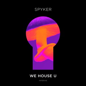 Spyker的專輯We House U