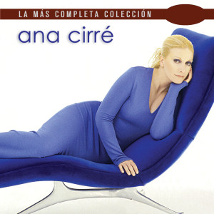 Ana Cirr的專輯La Más Completa Colección