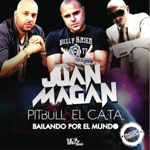 收聽Juan Magan的Bailando Por El Mundo (English Version)歌詞歌曲