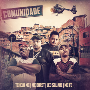 Listen to Comunidade song with lyrics from Mc Buret