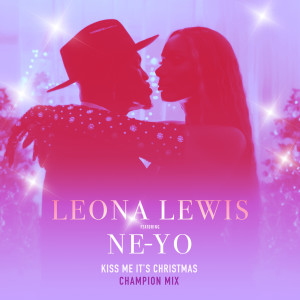 Album Kiss Me It's Christmas (Champion Remix) from Leona Lewis