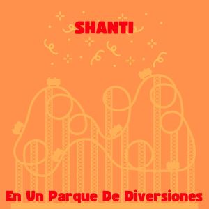 Album En Un Parque De Diversiones (Miami Beach Recording Studios) from Shanti Musica