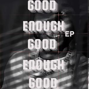 Freestyle (Good Enough EP) (Explicit)