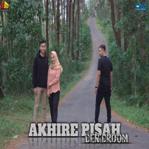 Dengarkan Akhire Pisah (Explicit) lagu dari Den Droom dengan lirik