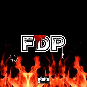 Listen to FDP (Prod. Castbeats) (Explicit) (Prod. Castbeats|Explicit) song with lyrics from Cast
