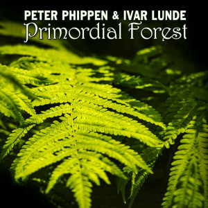 Peter Phippen的專輯Primordial Forest