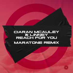 Ciaran McAuley的專輯Reach for You (Maratone Remix)
