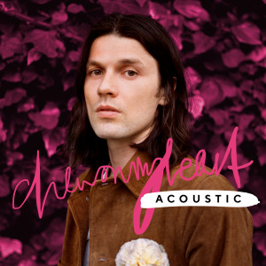 ดาวน์โหลดและฟังเพลง Chew On My Heart (Acoustic) พร้อมเนื้อเพลงจาก James Bay