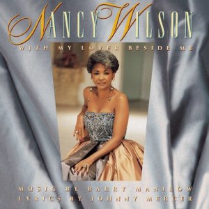 收聽Nancy Wilson的Look At You (Album Version)歌詞歌曲