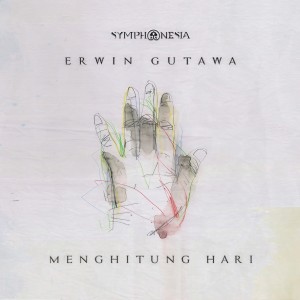 Dengarkan Menghitung Hari lagu dari Erwin Gutawa dengan lirik