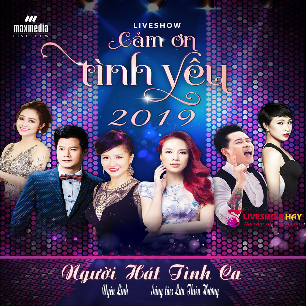 Người Hát Tình Ca (Liveshow Cảm Ơn Tình Yêu 2019)