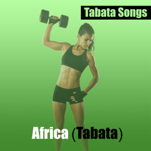 收聽Tabata Songs的Africa (Tabata)歌詞歌曲