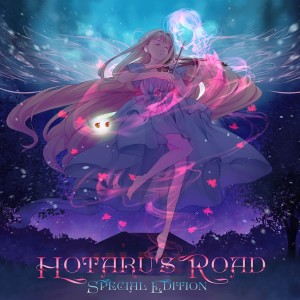 อัลบัม Hotaru's Road (Special Edition) ศิลปิน Nika Cantabile