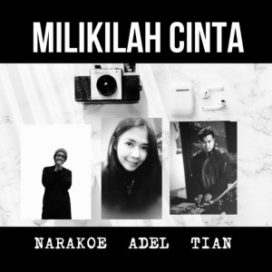 Listen to Milikilah Cinta (Explicit) song with lyrics from Narakoe