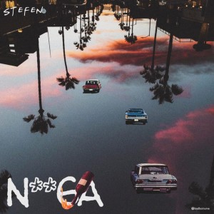 收聽Stefen的Nigga歌詞歌曲