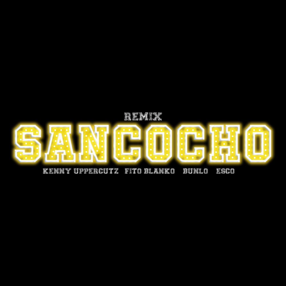 Sancocho (Remix) (Explicit) (Remix|Explicit)