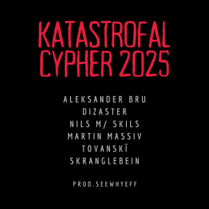 收聽Aleksander Bru的Katastrofal Cypher 2025 (Explicit)歌詞歌曲
