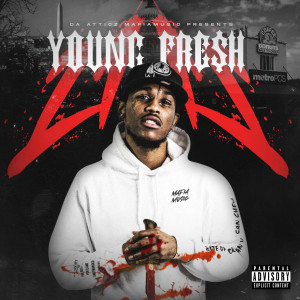 Listen to 21 (Explicit) song with lyrics from Young Fre$h