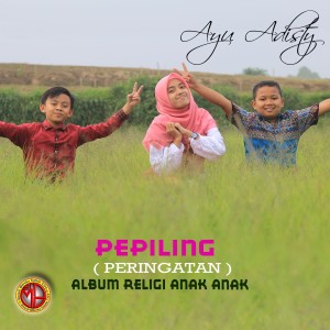 Album PEPILING (Peringatan) oleh Ayu Adisty