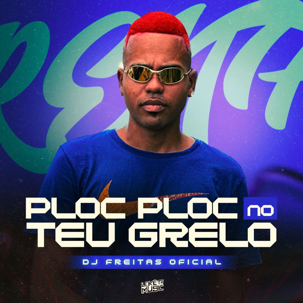 Ploc Ploc no Teu Grelo (feat. Mc Magrinho) (Explicit)