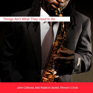 Album Things Ain't What They Used to Be from 